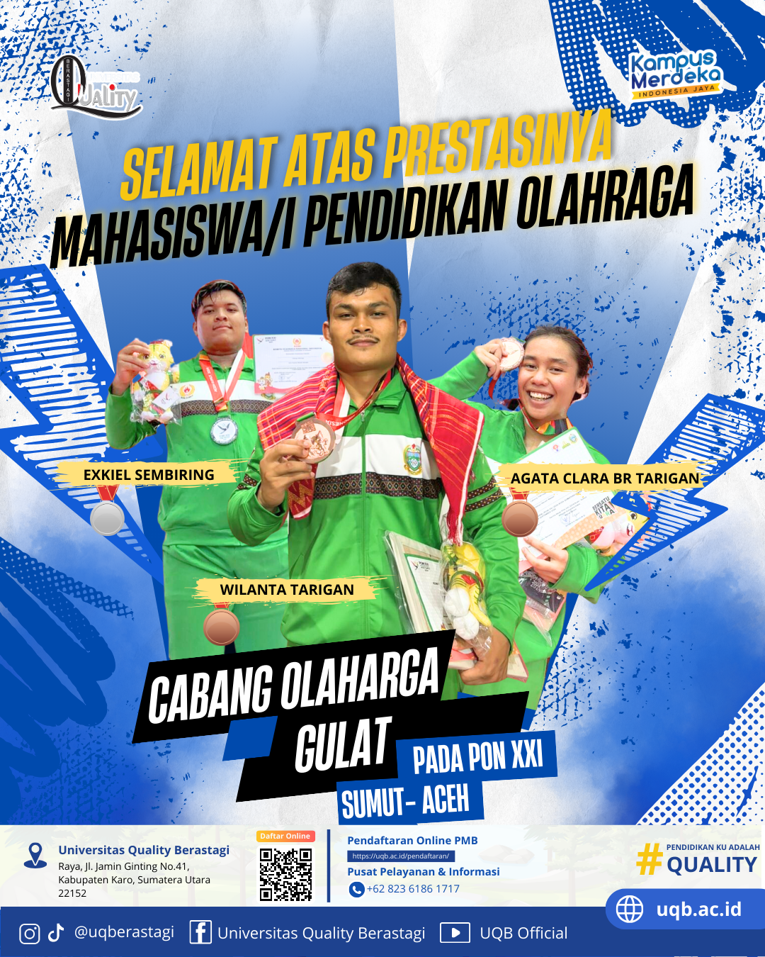 Read more about the article SANGAT MEMBANGGAKAN, 3 Mahasiswa/i Universitas Quality Berastagi Berhasil Raih Medali Pada Cabor Gulat di PON Aceh-Sumut 2024