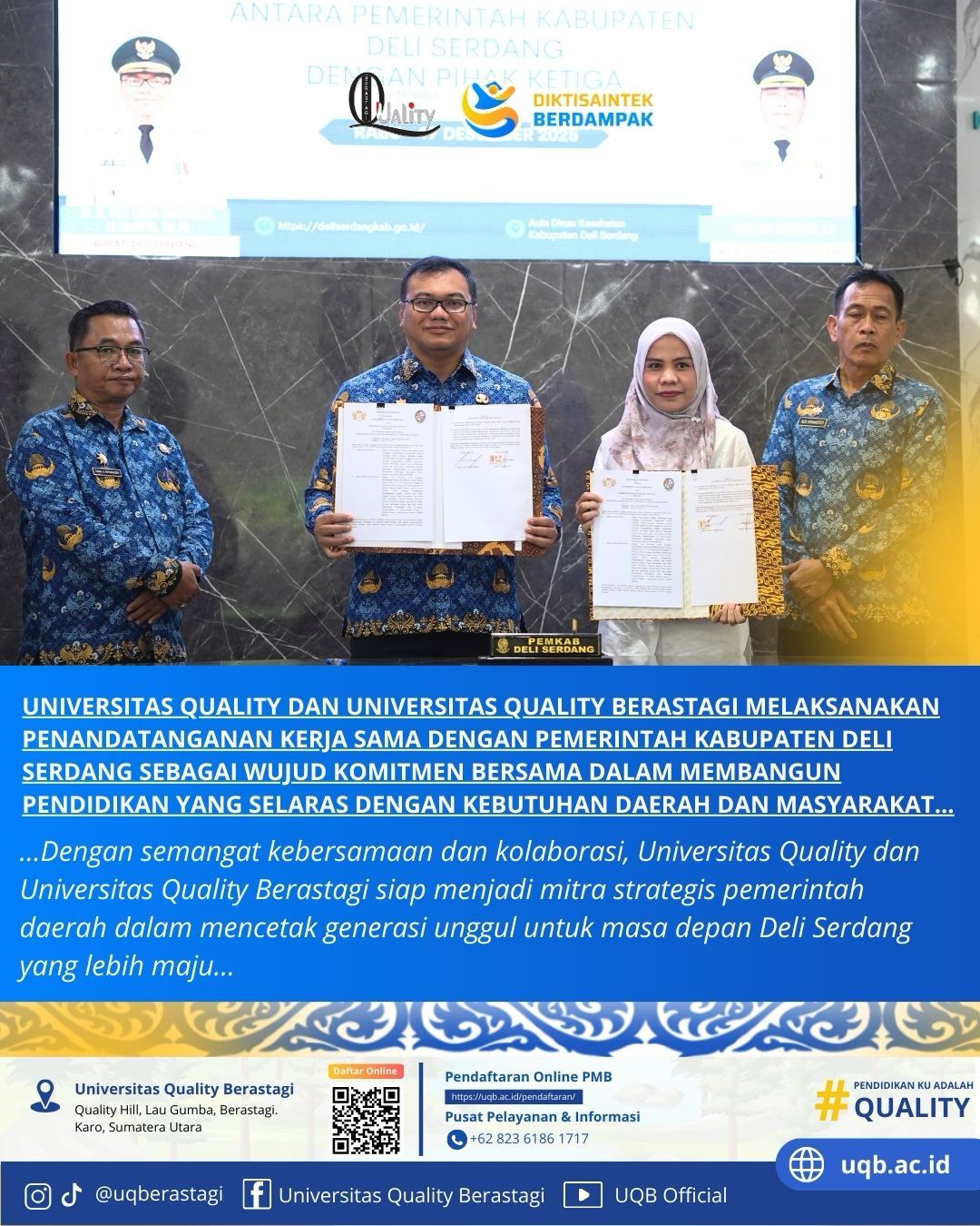 Penandatanganan kerja sama Universitas Quality Berastagi dan Universitas Quality Medan dengan Pemerintah Kabupaten Deli Serdang